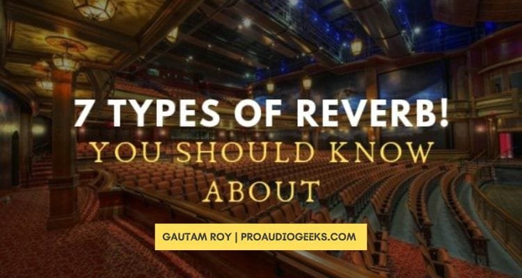 Types of Reverb