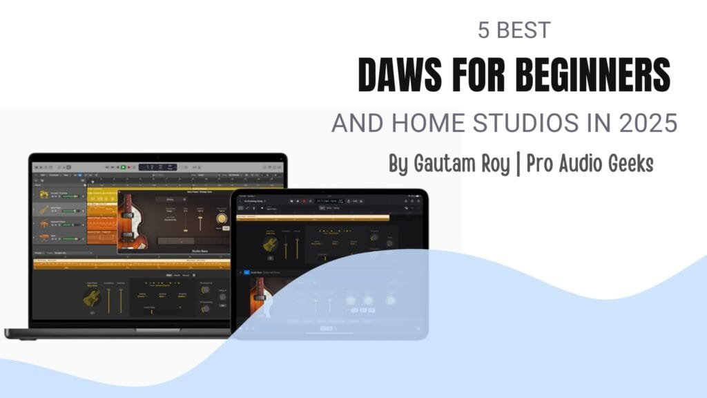 Best DAWs for Beginners